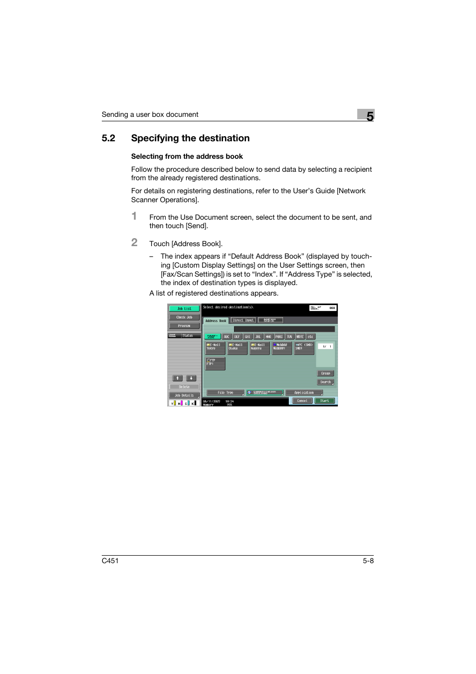 2 specifying the destination, Selecting from the address book, Specifying the destination -8 | Selecting from the address book -8, P. 5-8 | Konica Minolta bizhub C451 User Manual | Page 210 / 354