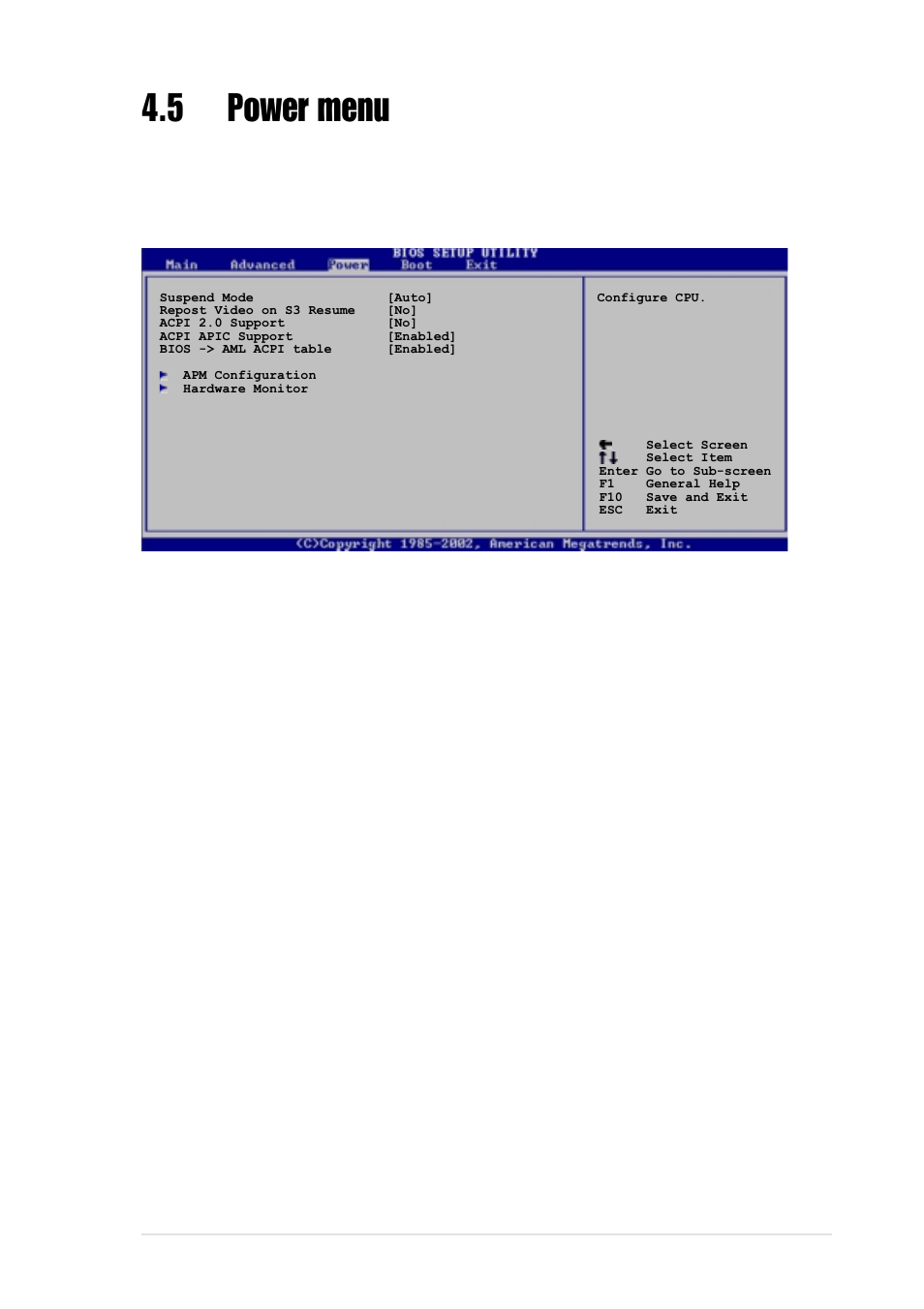 5 power menu, 1 suspend mode [auto, 2 repost video on s3 resume [no | 3 acpi 2.0 support [no, 4 acpi apic support [enabled, 5 bios -> aml acpi table [enabled | Asus P4C800-E User Manual | Page 95 / 149