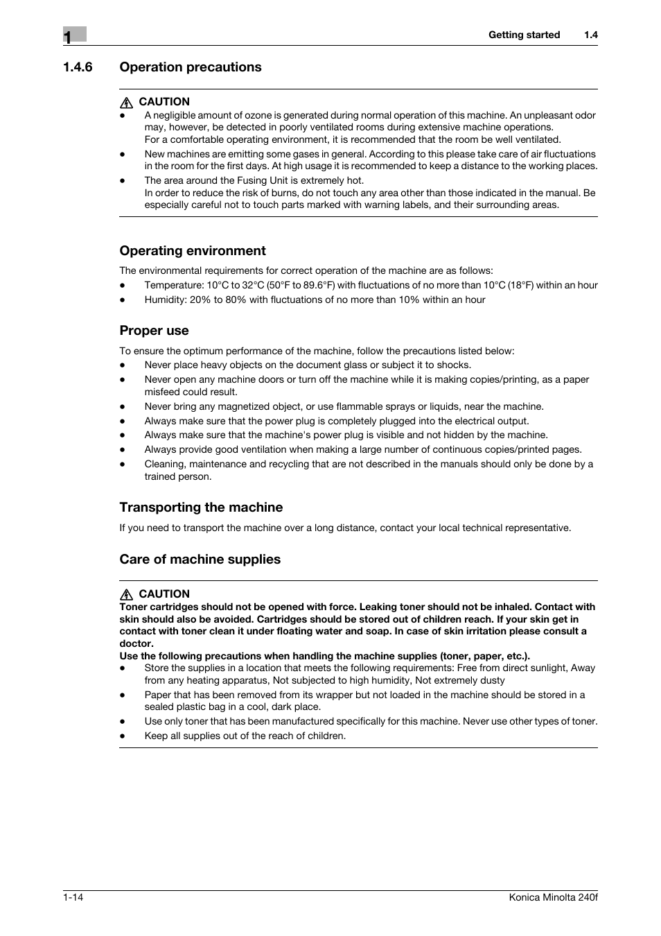 6 operation precautions, Operating environment, Proper use | Transporting the machine, Care of machine supplies, Operation precautions -14 | Konica Minolta Konica Minolta 240f User Manual | Page 20 / 140