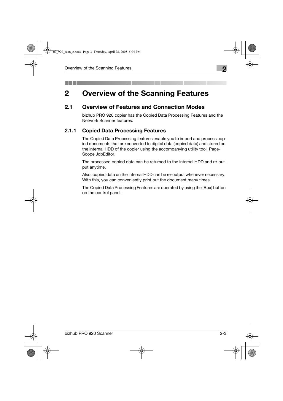 Overview of the scanning features, 1 overview of features and connection modes, 2overview of the scanning features | Konica Minolta bizhub PRO 920 User Manual | Page 20 / 178