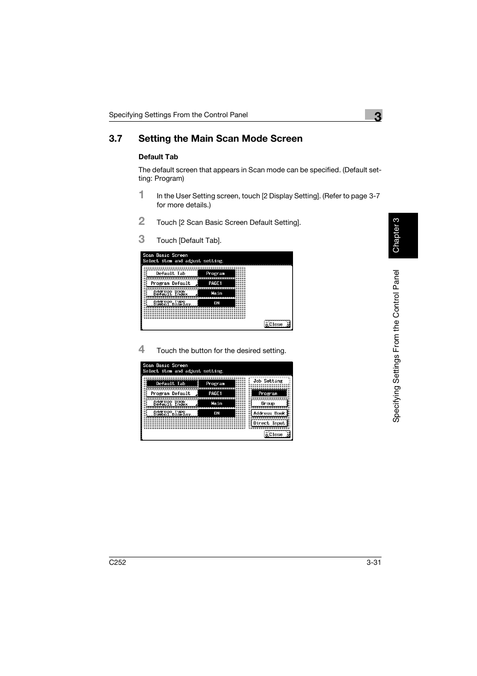 7 setting the main scan mode screen, Default tab, Setting the main scan mode screen -31 | Default tab -31 | Konica Minolta BIZHUB C252 User Manual | Page 142 / 396