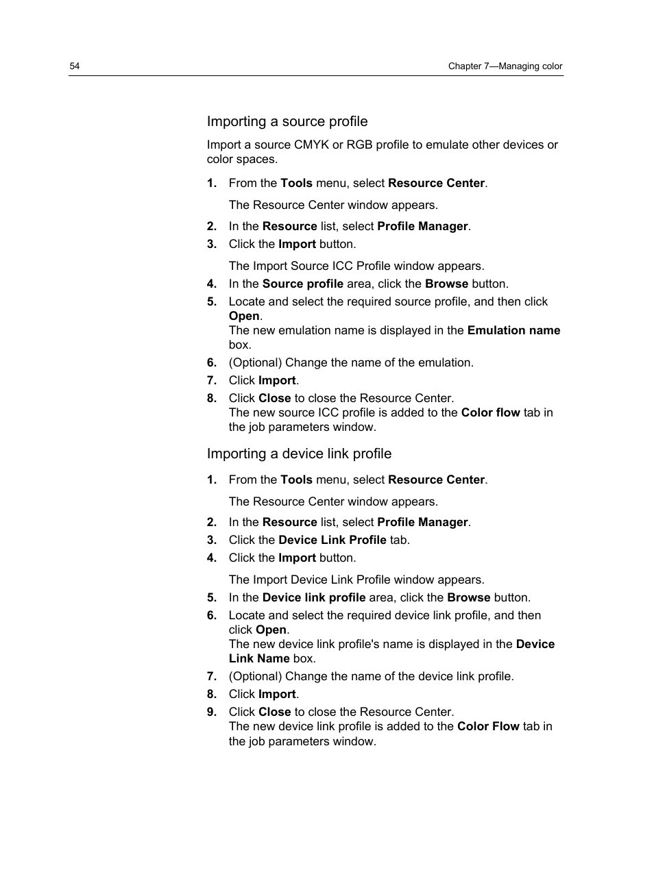 Importing a source profile, Importing a device link profile | Konica Minolta bizhub PRESS C7000 User Manual | Page 64 / 218