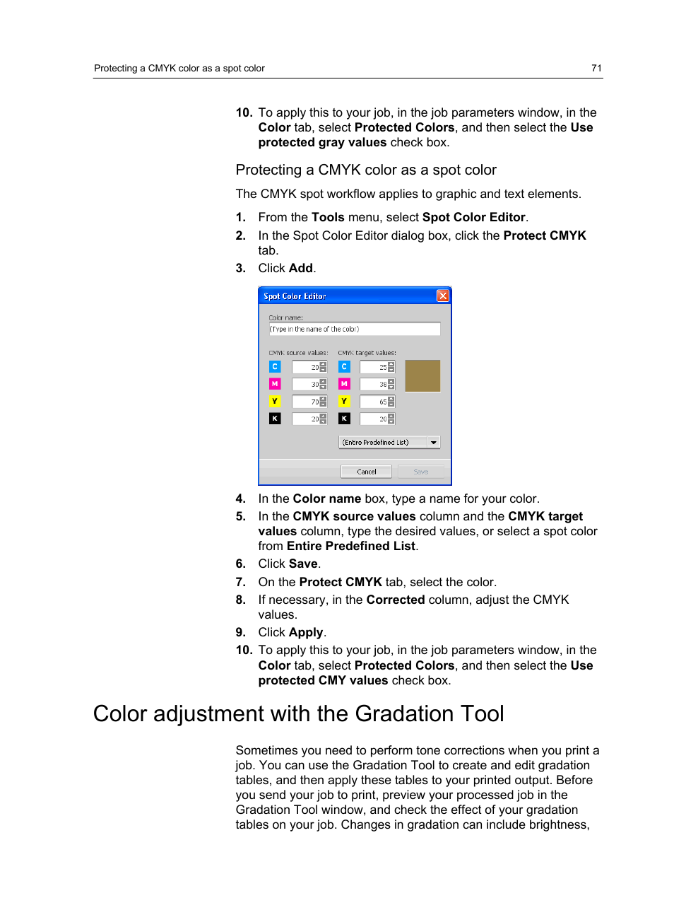 Protecting a cmyk color as a spot color, Color adjustment with the gradation tool | Konica Minolta bizhub PRESS C7000 User Manual | Page 81 / 218