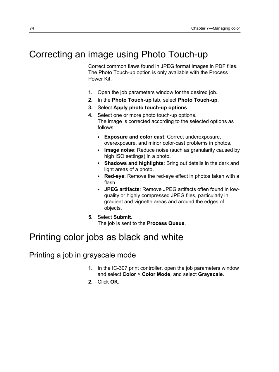 Correcting an image using photo touch-up, Printing color jobs as black and white, Printing a job in grayscale mode | Konica Minolta bizhub PRESS C7000 User Manual | Page 84 / 218