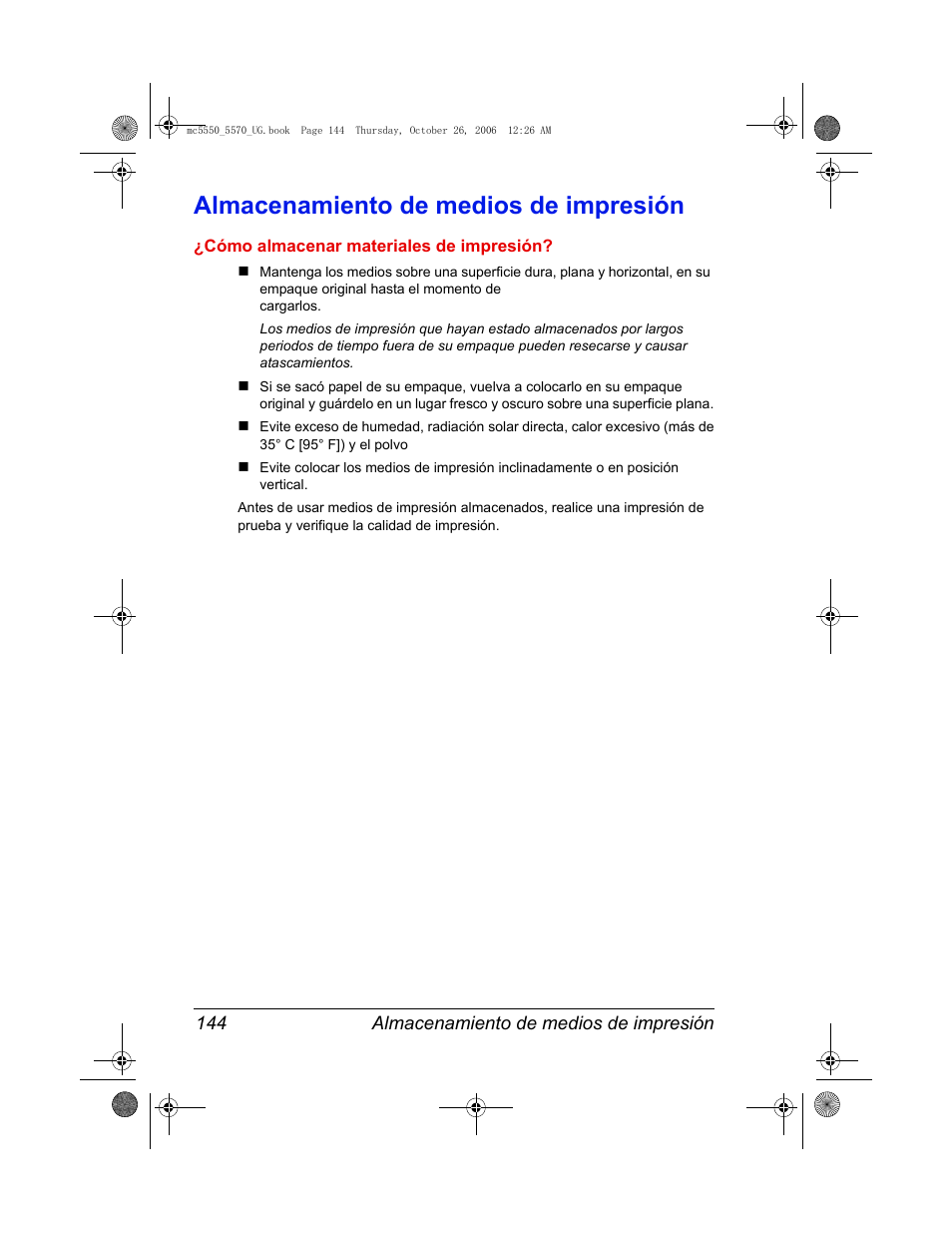 Almacenamiento de medios de impresión, Almacenamiento de medios de impresión 144 | Konica Minolta magicolor 5550 User Manual | Page 158 / 304