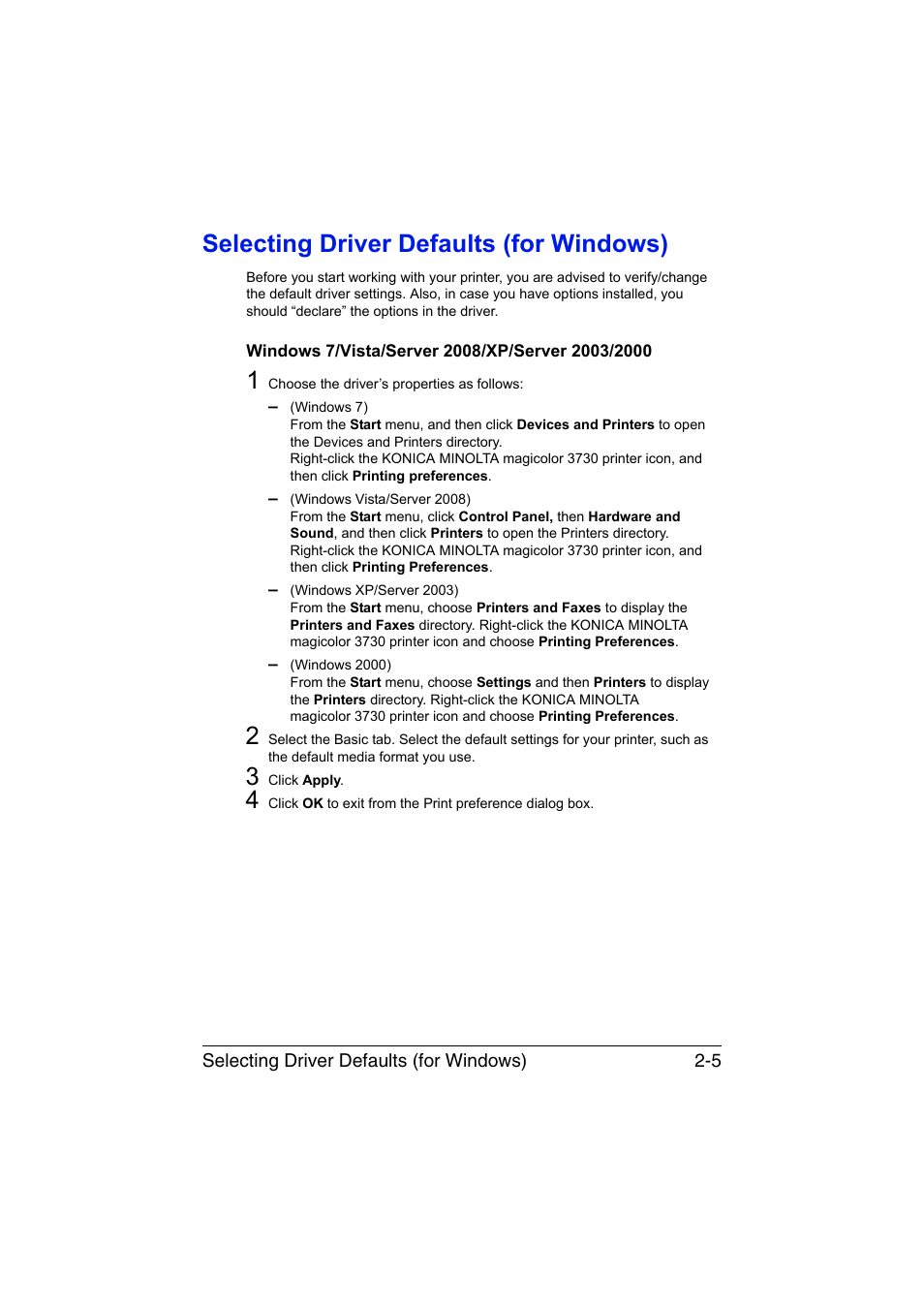 Selecting driver defaults (for windows), Windows 7/vista/server 2008/xp/server 2003/2000, Selecting driver defaults (for windows) -5 | Windows 7/vista/server 2008/xp/server 2003/2000 -5 | Konica Minolta magicolor 3730DN User Manual | Page 18 / 164