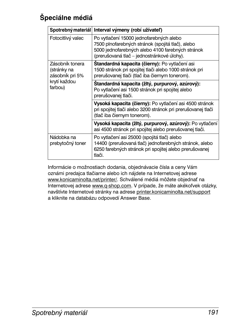 Špeciálne médiá, Špeciálne médiá 191, Spotrebný materiál 191 špeciálne médiá | Konica Minolta Magicolor 2350EN User Manual | Page 193 / 208