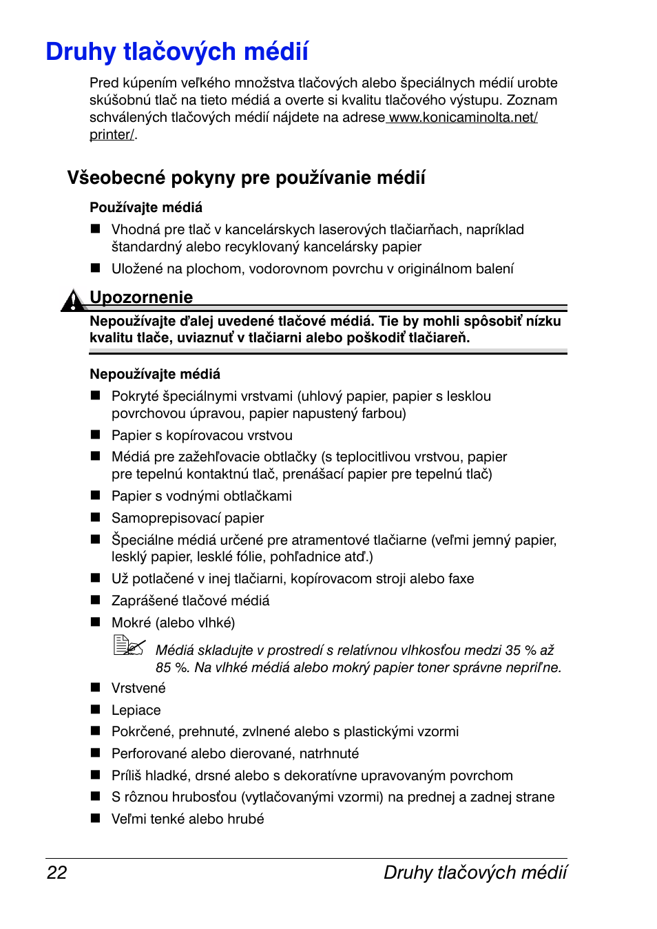 Druhy tlačových médií, Všeobecné pokyny pre používanie médií, Druhy tlačových médií 22 | Všeobecné pokyny pre používanie médií 22 | Konica Minolta Magicolor 2350EN User Manual | Page 24 / 208