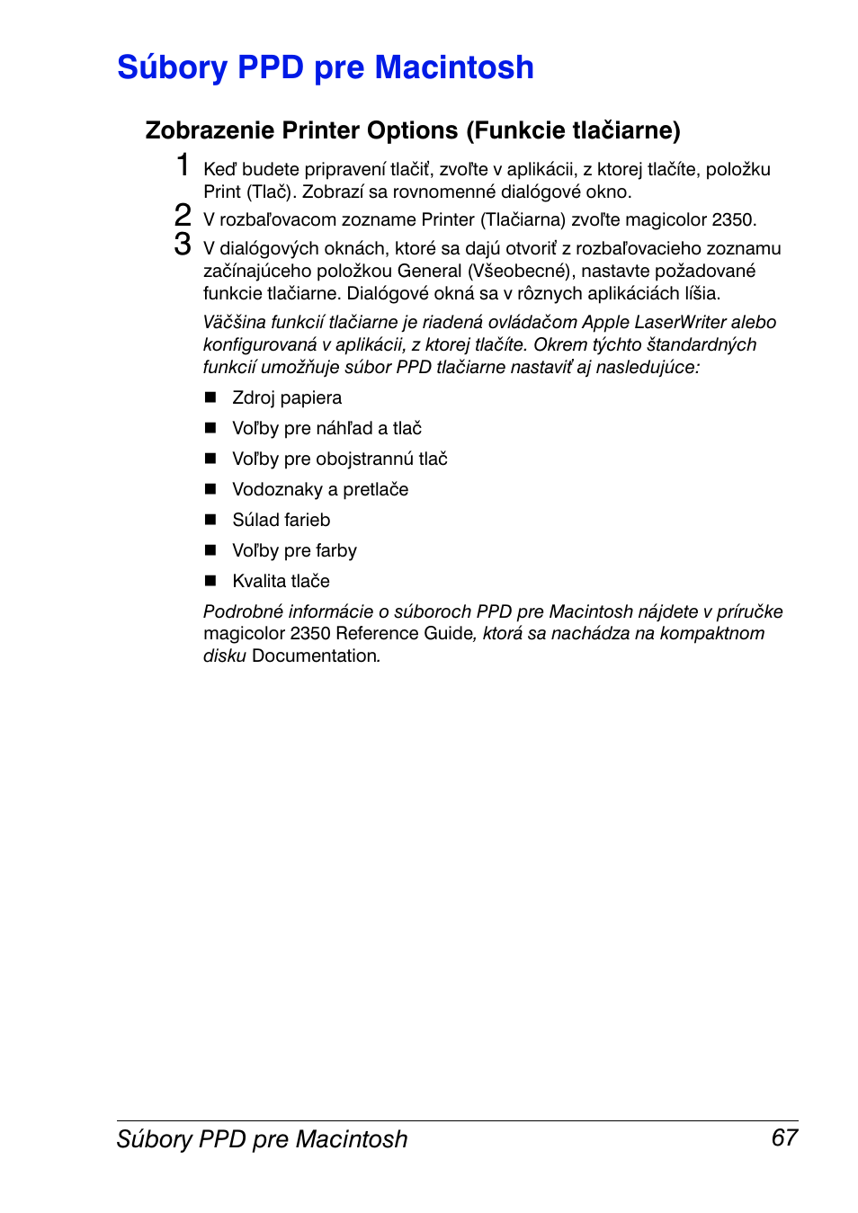 Súbory ppd pre macintosh, Zobrazenie printer options (funkcie tlačiarne), Súbory ppd pre macintosh 67 | Zobrazenie printer options (funkcie tlačiarne) 67 | Konica Minolta Magicolor 2350EN User Manual | Page 69 / 208