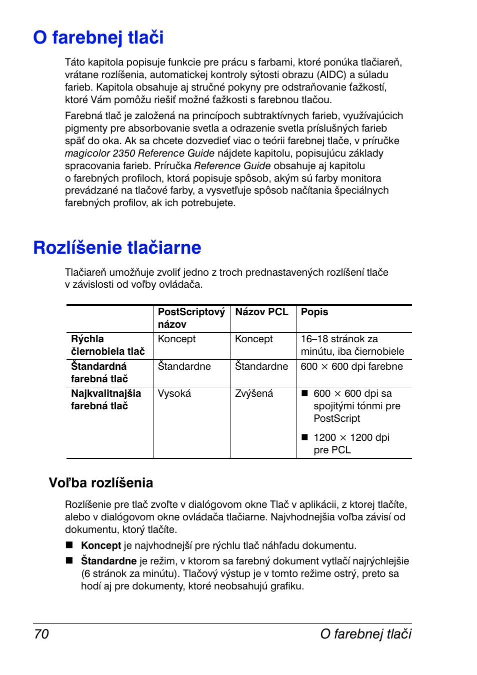 O farebnej tlači, Rozlíšenie tlačiarne, Voľba rozlíšenia | O farebnej tlači 70 rozlíšenie tlačiarne 70, Vo ba rozlíšenia 70, O farebnej tlači 70, Vo ba rozlíšenia | Konica Minolta Magicolor 2350EN User Manual | Page 72 / 208