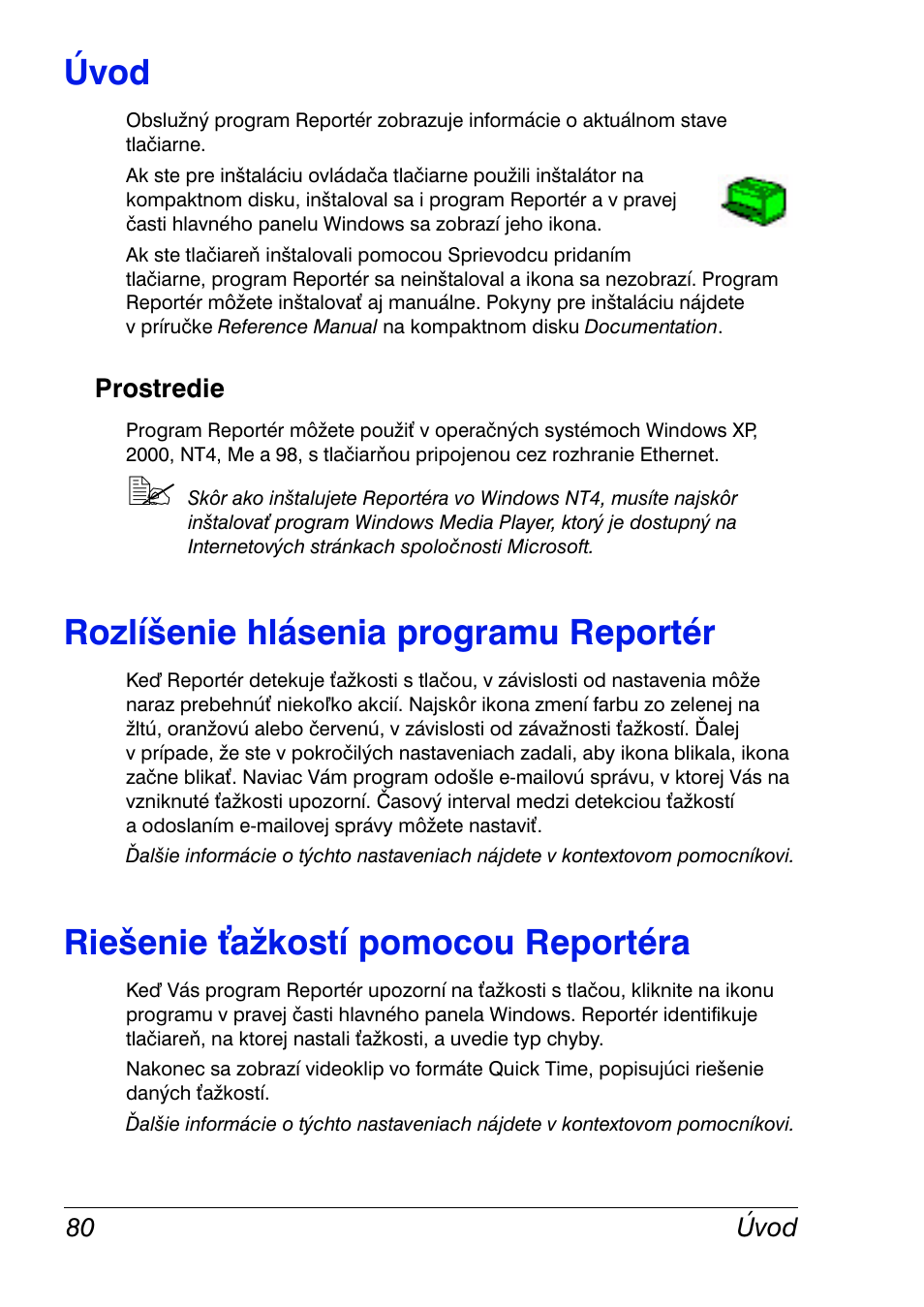 Úvod, Prostredie, Rozlíšenie hlásenia programu reportér | Riešenie ťažkostí pomocou reportéra, Úvod 80, Prostredie 80, Riešenie ažkostí pomocou reportéra | Konica Minolta Magicolor 2350EN User Manual | Page 82 / 208