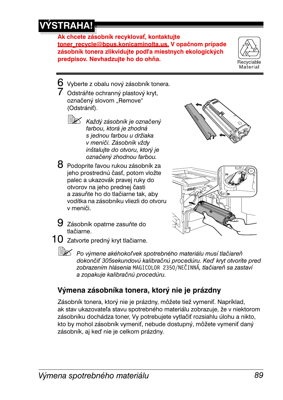 Výmena zásobníka tonera, ktorý nie je prázdny, Výstraha | Konica Minolta Magicolor 2350EN User Manual | Page 91 / 208