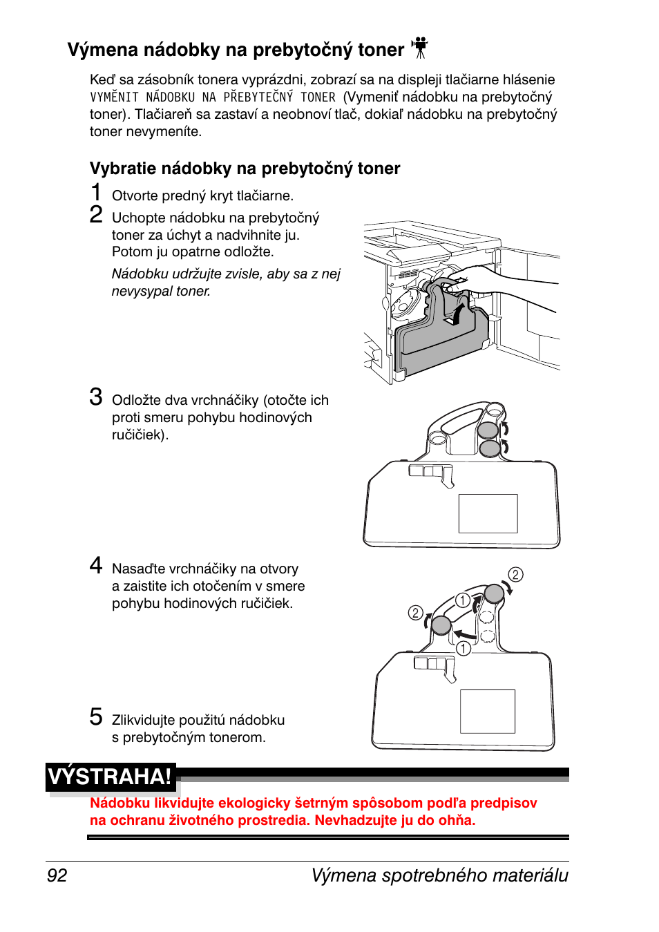 Výmena nádobky na prebytočný toner, Vybratie nádobky na prebytočný toner, Výmena nádobky na prebytočný toner 92 | Výstraha | Konica Minolta Magicolor 2350EN User Manual | Page 94 / 208