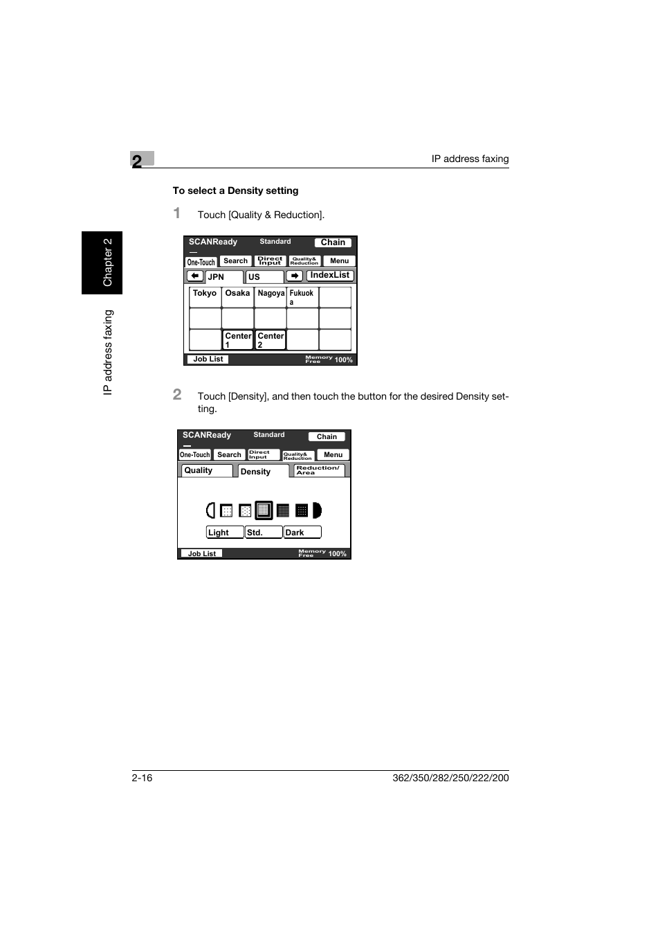 To select a density setting, To select a density setting -16, Ip ad dr es s fa x ing chapter 2 | Konica Minolta bizhub 282 User Manual | Page 41 / 288