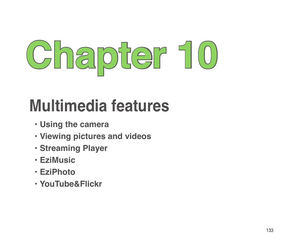 Chapter 10: multimedia features, Multimedia features, Chapter 10 | Asus P565 User Manual | Page 133 / 190