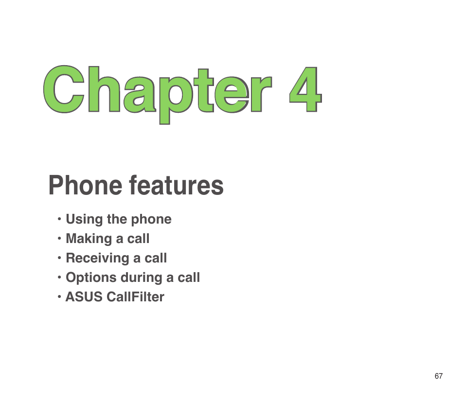 Chapter 4: phone features, Phone features, Chapter 4 | Asus P565 User Manual | Page 67 / 190