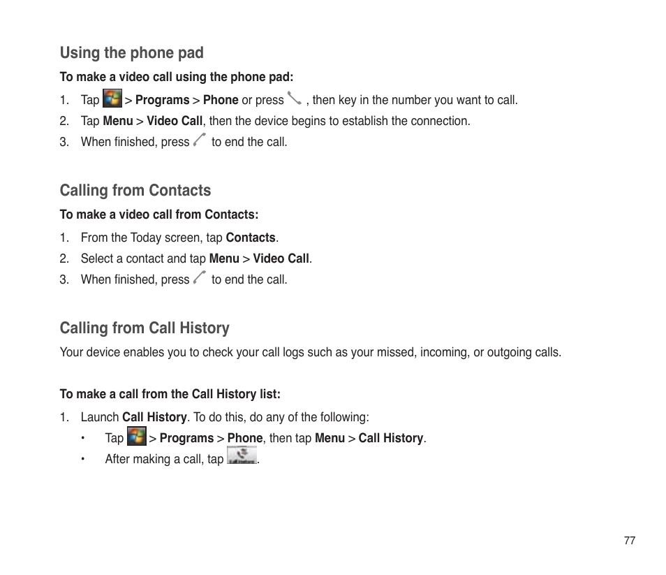 Using the phone pad, Calling from contacts, Calling from call history | Asus P565 User Manual | Page 77 / 190