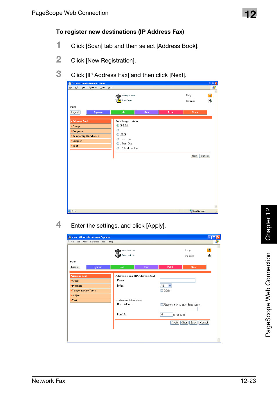 To register new destinations (ip address fax) | Konica Minolta bizhub 360 User Manual | Page 302 / 334