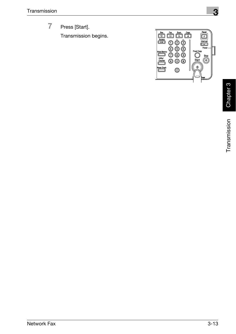 Tr an sm iss ion chapter 3, Transmission, Network fax 3-13 | Press [start]. transmission begins | Konica Minolta bizhub 360 User Manual | Page 52 / 334