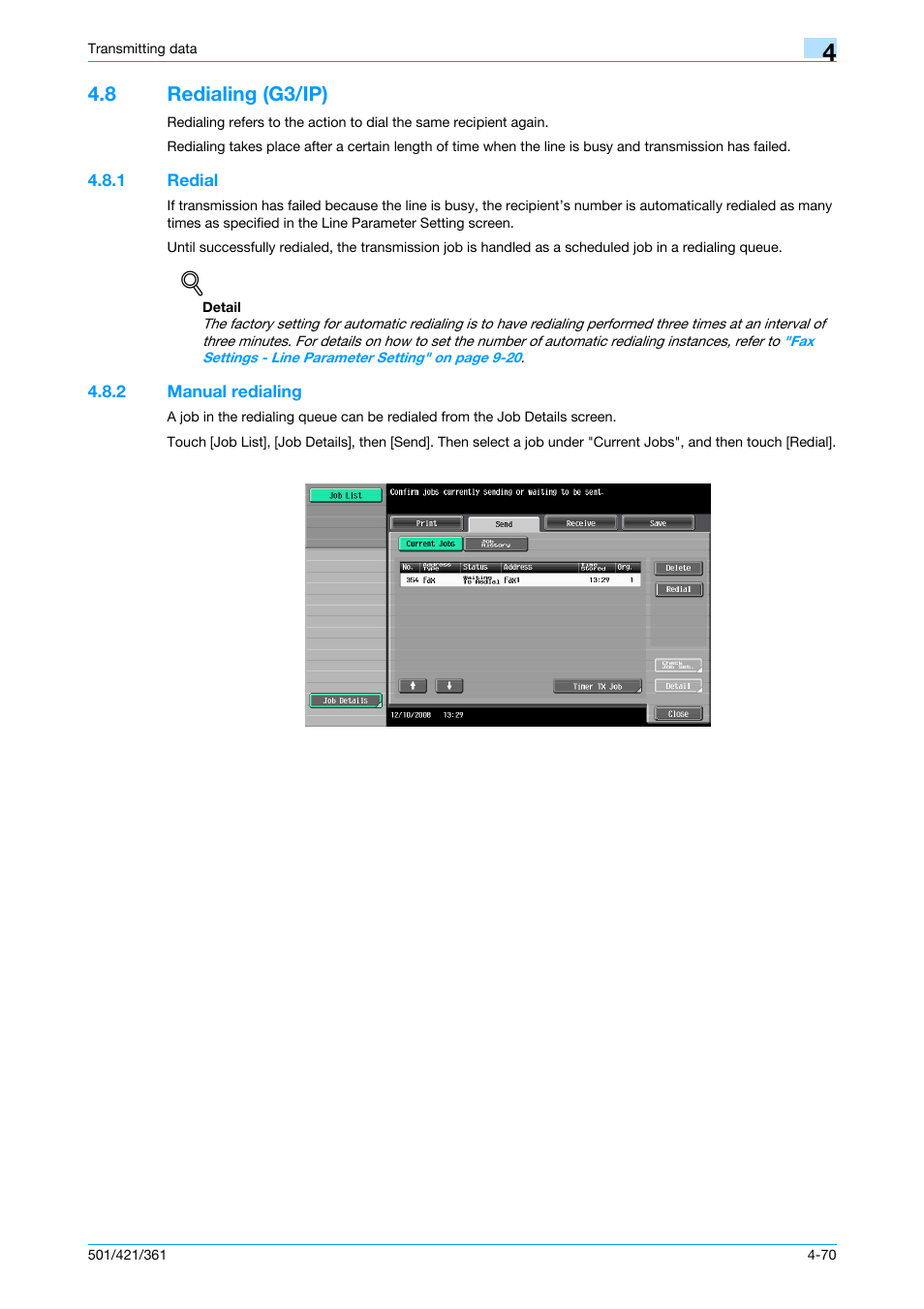 8 redialing (g3/ip), 1 redial, 2 manual redialing | Redialing (g3/ip) -70, Redial -70, Manual redialing -70 | Konica Minolta bizhub 421 User Manual | Page 123 / 321