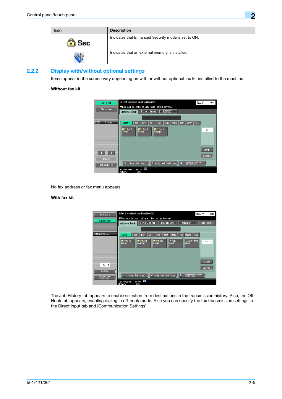 2 display with/without optional settings, Without fax kit, With fax kit | Konica Minolta bizhub 421 User Manual | Page 37 / 321