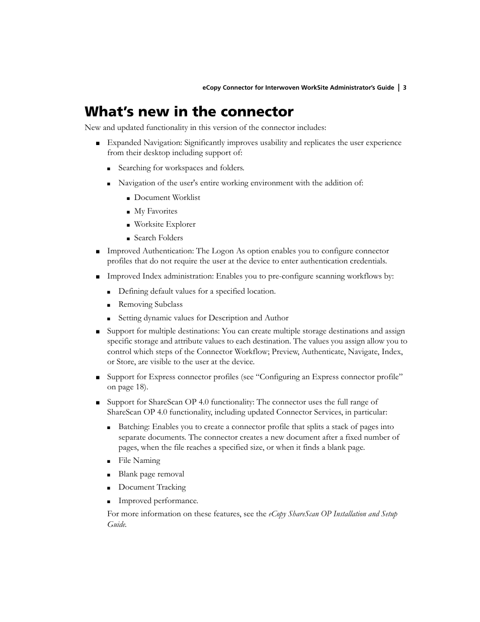 What’s new in the connector, Searching for workspaces and folders, Document worklist | My favorites, Worksite explorer, Search folders, Defining default values for a specified location, Removing subclass, Setting dynamic values for description and author, File naming | Konica Minolta eCopy User Manual | Page 7 / 30