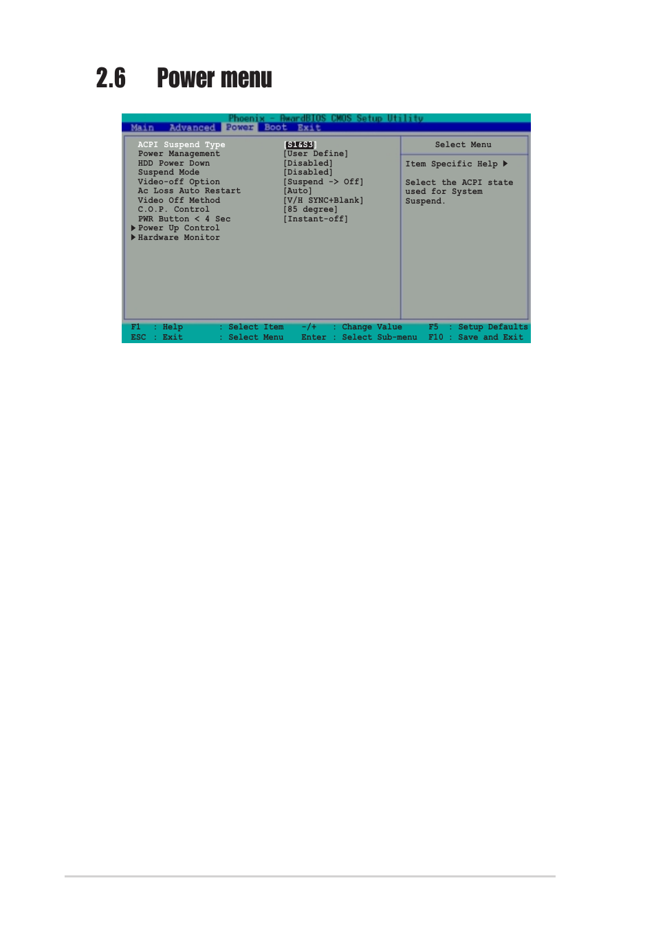 6 power menu, Acpi suspend mode [s1&s3, Power management [user define | Hdd power down [disabled, Suspend mode [disabled, Video off option [suspend -> off, Ac loss auto restart [auto, 22 chapter 2: bios information | Asus A7V400-MX User Manual | Page 54 / 64