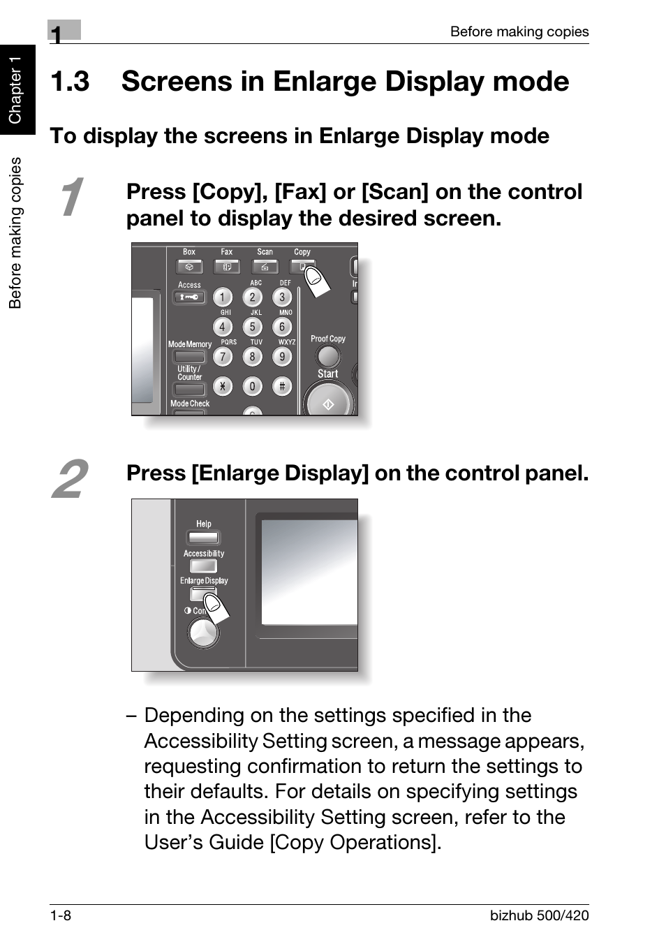 3 screens in enlarge display mode, To display the screens in enlarge display mode, 3 screens in enlarge display mode -8 | To display the screens in enlarge display mode -8 | Konica Minolta bizhub 500 User Manual | Page 18 / 150