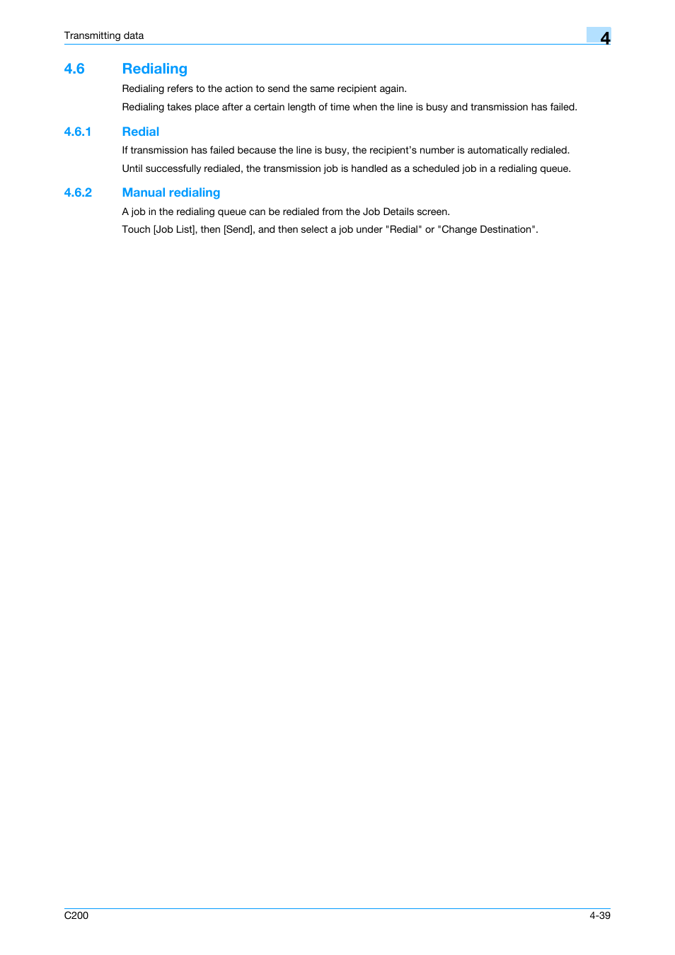 6 redialing, 1 redial, 2 manual redialing | Redialing -39, Redial -39, Manual redialing -39 | Konica Minolta bizhub C200 User Manual | Page 81 / 176