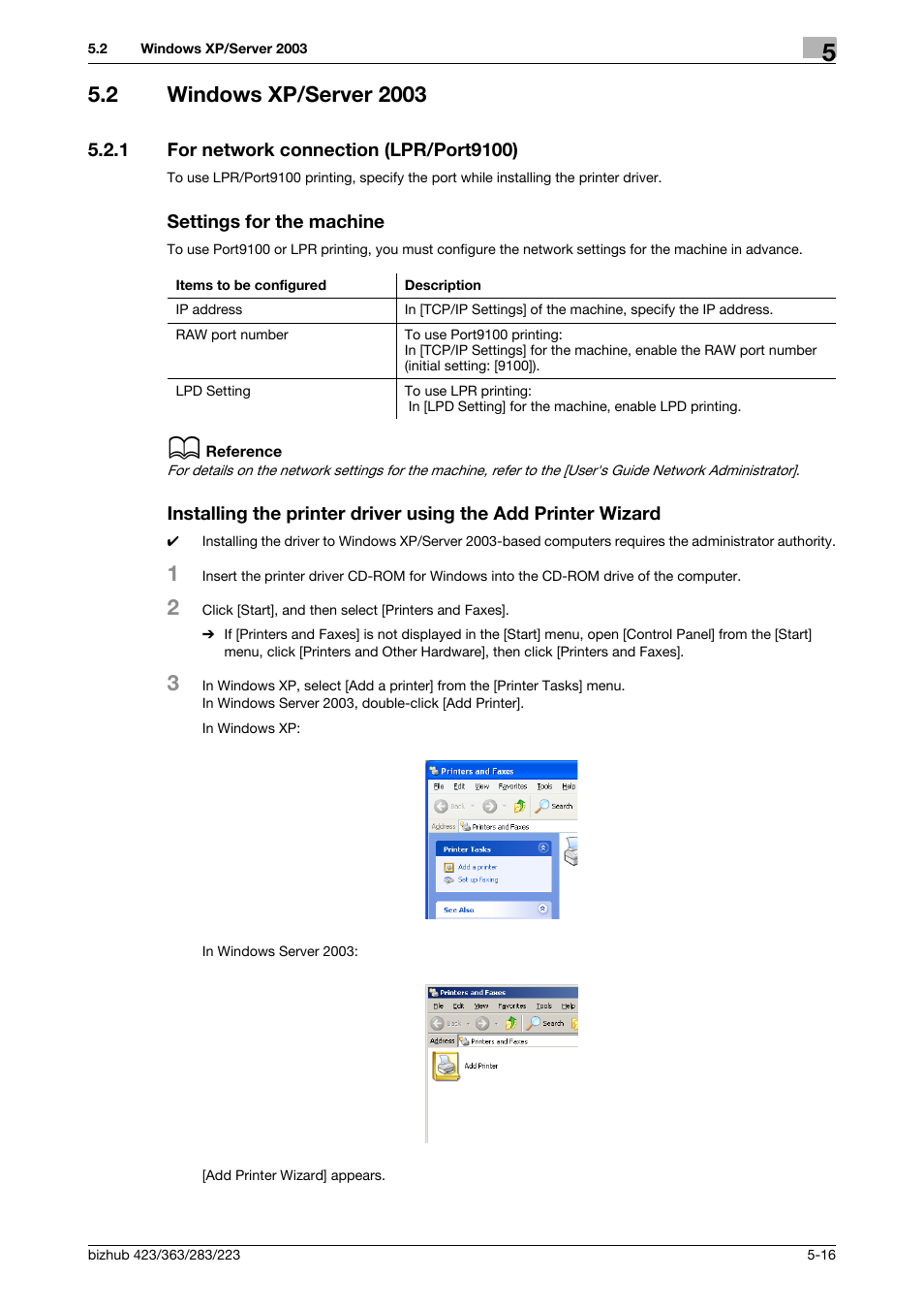 2 windows xp/server 2003, 1 for network connection (lpr/port9100), Settings for the machine | Windows xp/server 2003 -16, P. 5-16 | Konica Minolta BIZHUB 223 User Manual | Page 52 / 294