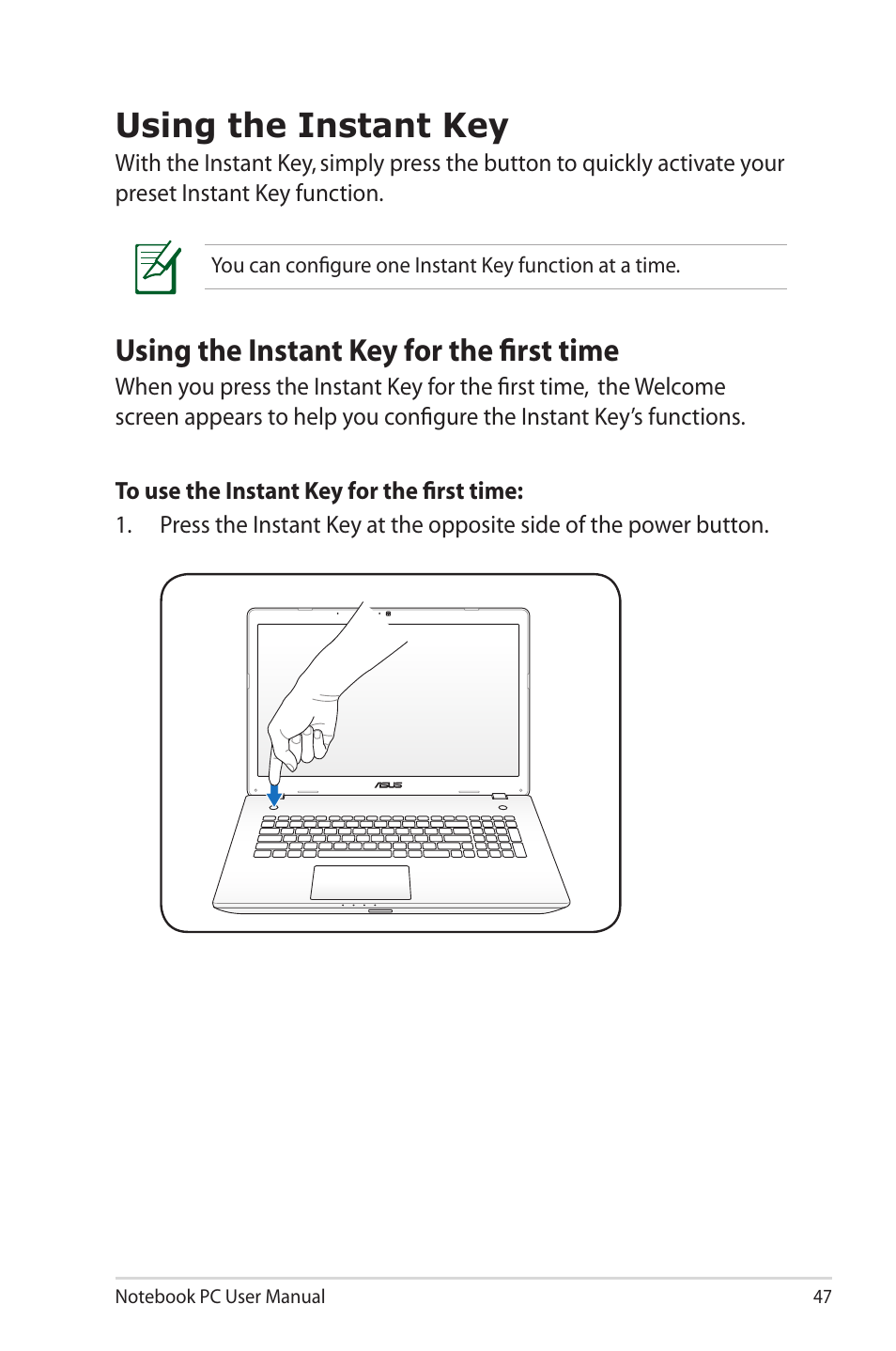 Using the instant key, Using the instant key for the first time | Asus E6934 User Manual | Page 47 / 118