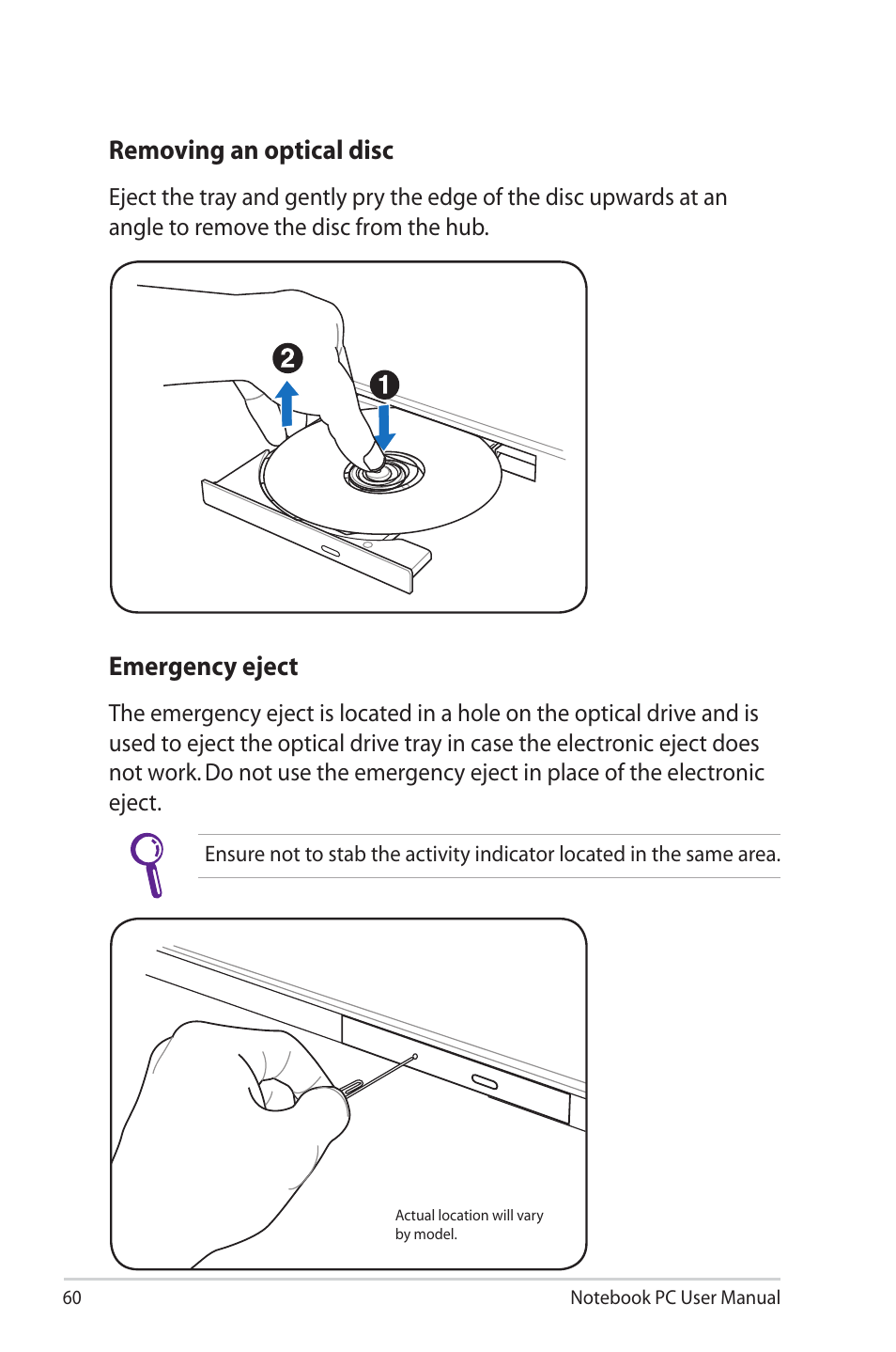 Emergency eject, Removing an optical disc | Asus E6934 User Manual | Page 60 / 118