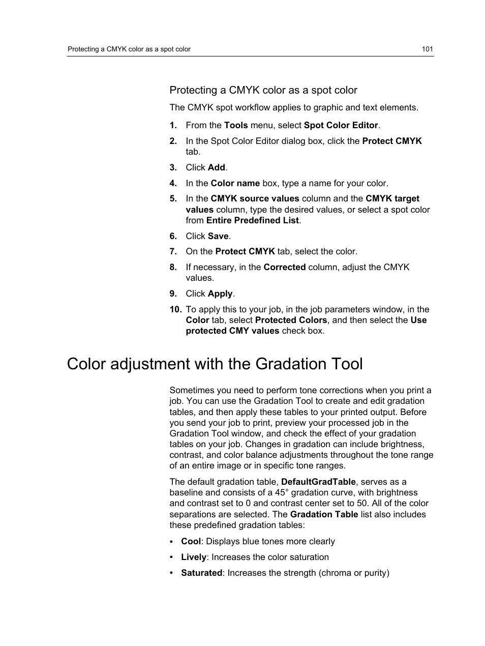 Protecting a cmyk color as a spot color, Color adjustment with the gradation tool | Konica Minolta bizhub PRESS C1060 User Manual | Page 111 / 270