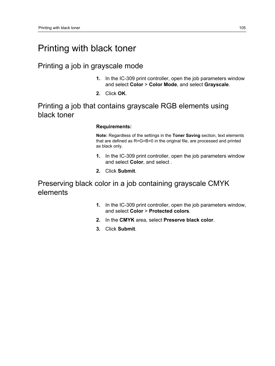 Printing with black toner, Printing a job in grayscale mode | Konica Minolta bizhub PRESS C1060 User Manual | Page 115 / 270