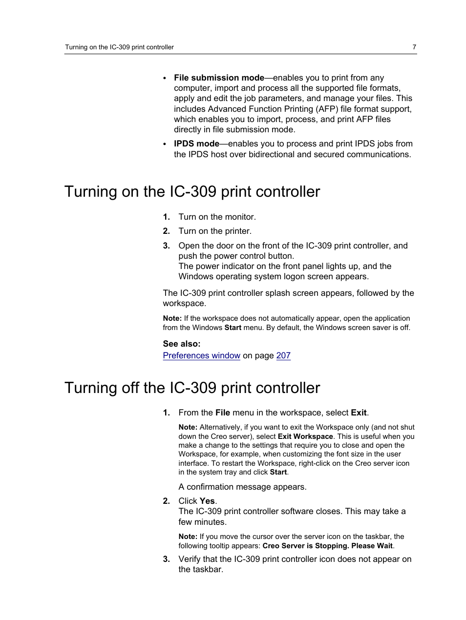 Turning on the ic-309 print controller, Turning off the ic-309 print controller | Konica Minolta bizhub PRESS C1060 User Manual | Page 17 / 270