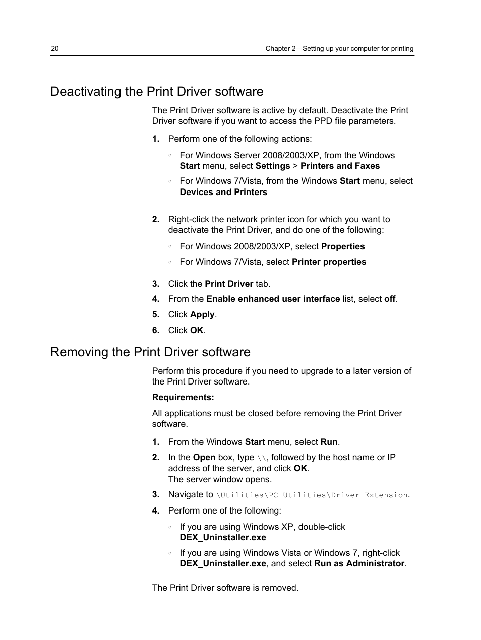 Deactivating the print driver software, Removing the print driver software | Konica Minolta bizhub PRESS C1060 User Manual | Page 30 / 270