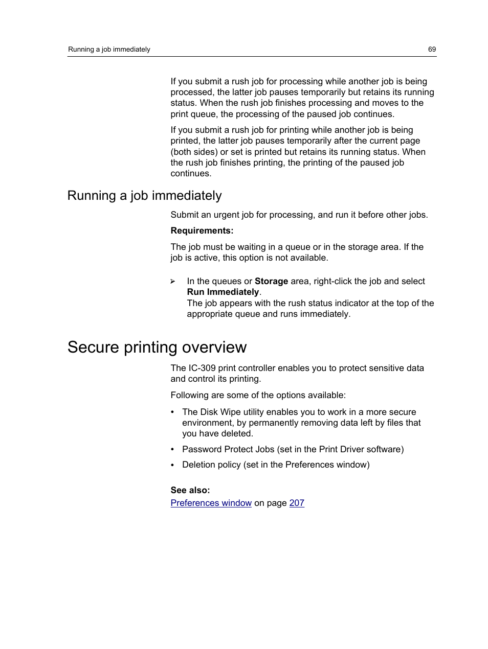 Running a job immediately, Secure printing overview | Konica Minolta bizhub PRESS C1060 User Manual | Page 79 / 270