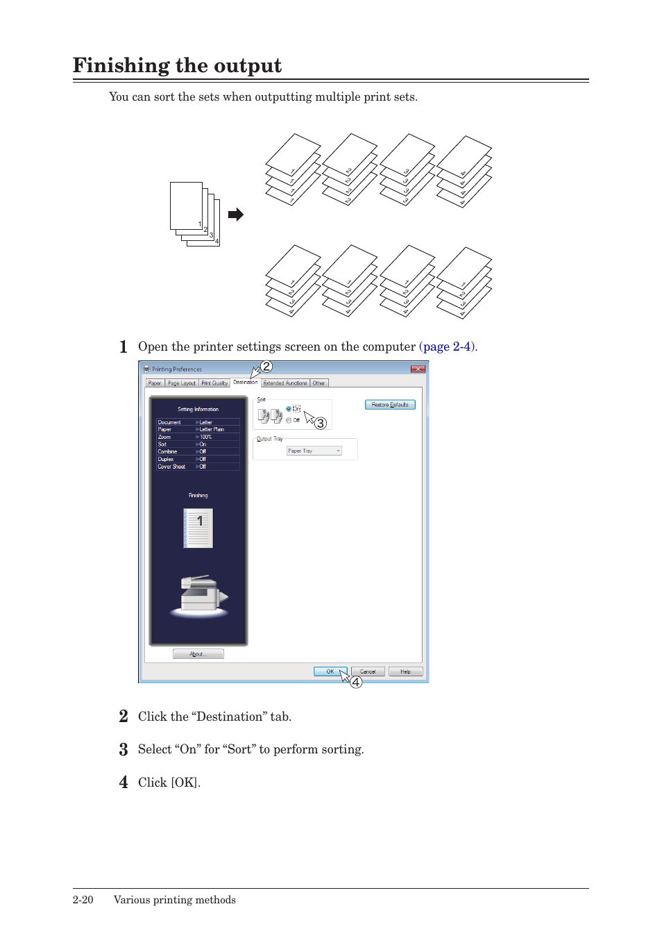 Finishing the output, Finishing the output -20, Click the “destination” tab | Select “on” for “sort” to perform sorting, Click [ok | Konica Minolta bizhub 25e User Manual | Page 53 / 120