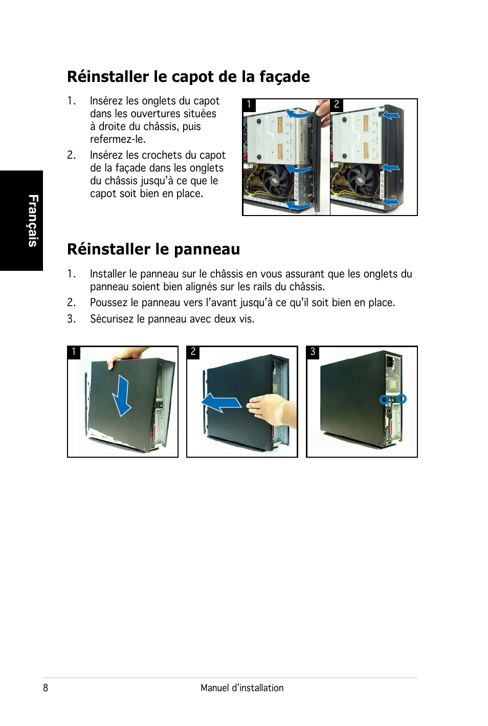 Réinstaller le capot de la façade, Réinstaller le panneau, Français | Asus PC (Desktop Barebone) P2-P5945G User Manual | Page 16 / 80