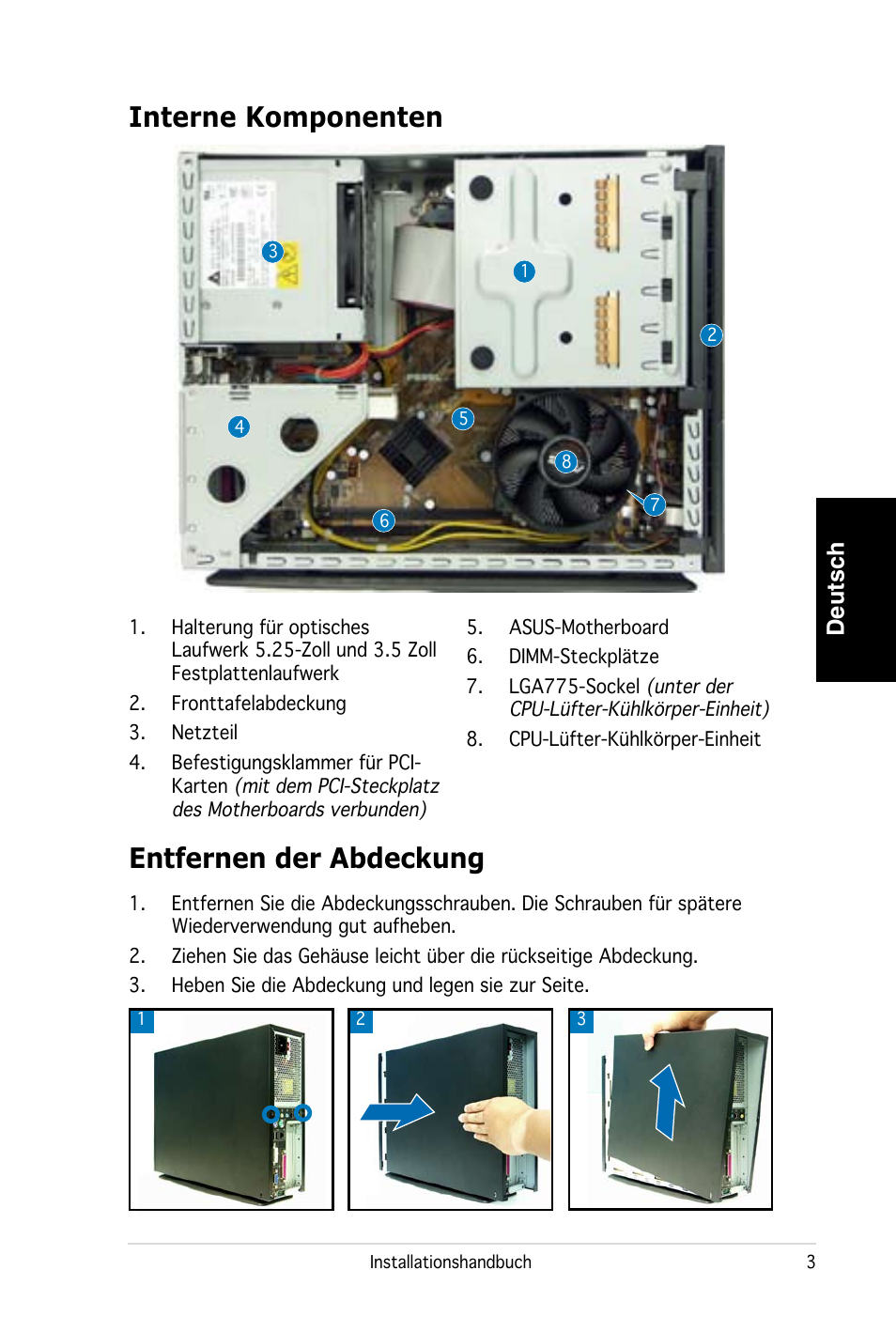 Interne komponenten, Entfernen der abdeckung, Deutsch | Asus PC (Desktop Barebone) P2-P5945G User Manual | Page 19 / 80