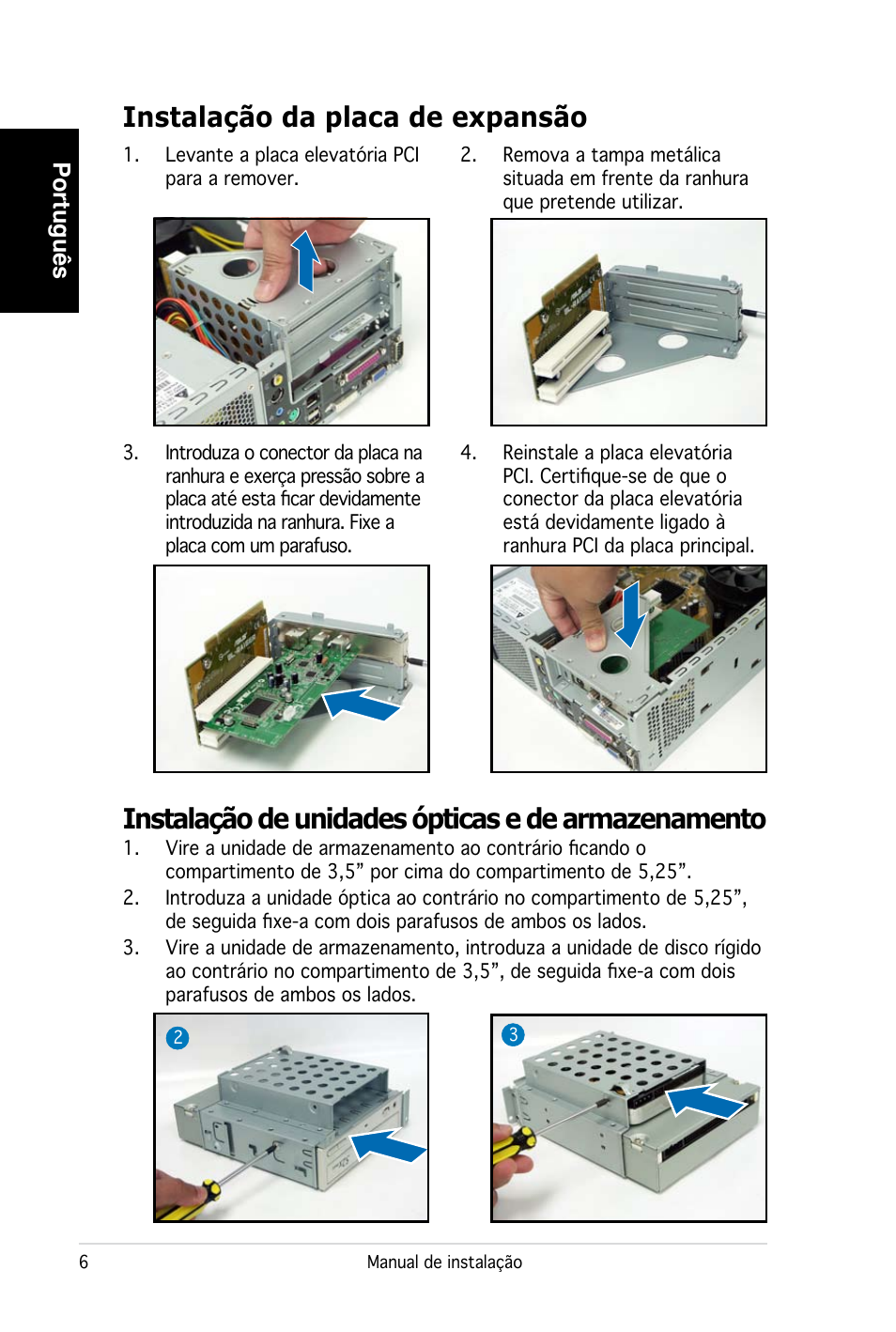 Instalação de unidades ópticas e de armazenamento, Instalação da placa de expansão, Português | Asus PC (Desktop Barebone) P2-P5945G User Manual | Page 54 / 80