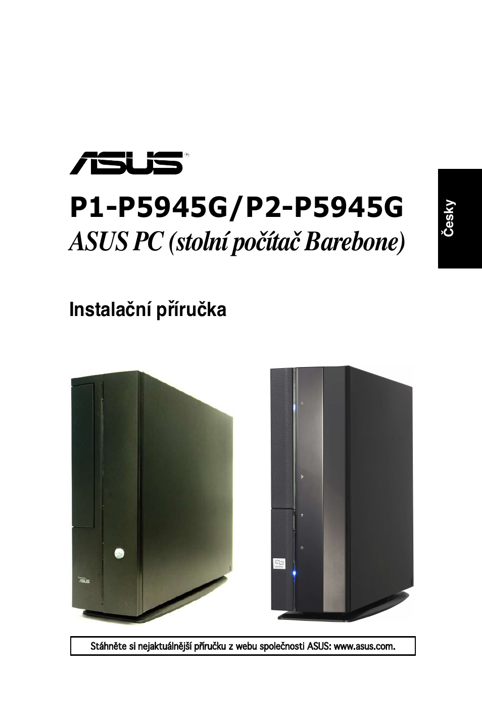 Instalační příručka | Asus PC (Desktop Barebone) P2-P5945G User Manual | Page 57 / 80