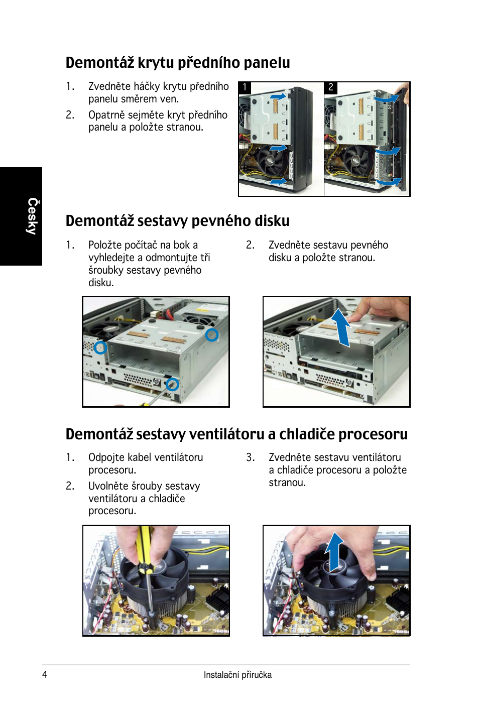 Demontáž sestavy pevného disku, Česky | Asus PC (Desktop Barebone) P2-P5945G User Manual | Page 60 / 80