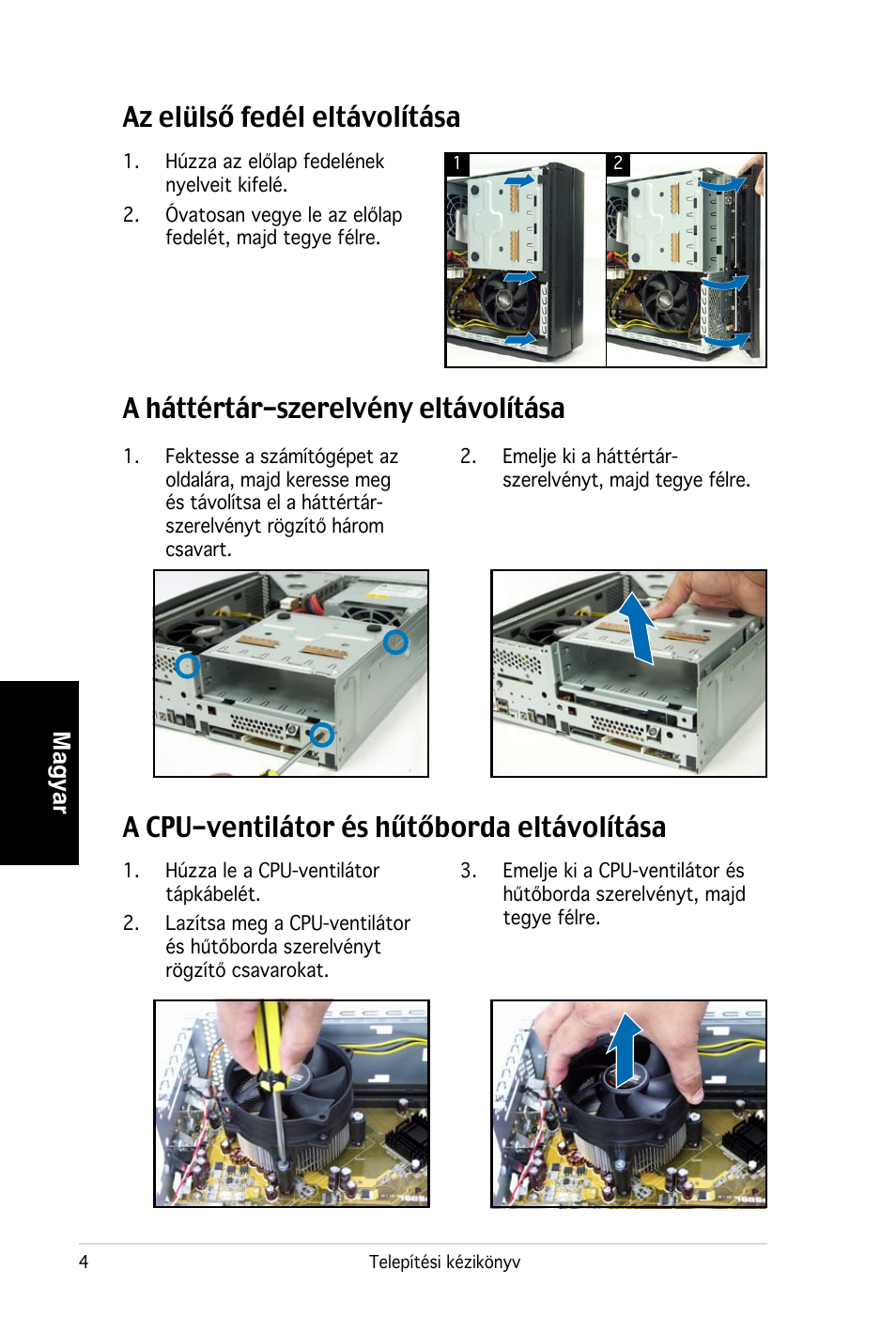 A háttértár-szerelvény eltávolítása, Magyar | Asus PC (Desktop Barebone) P2-P5945G User Manual | Page 76 / 80