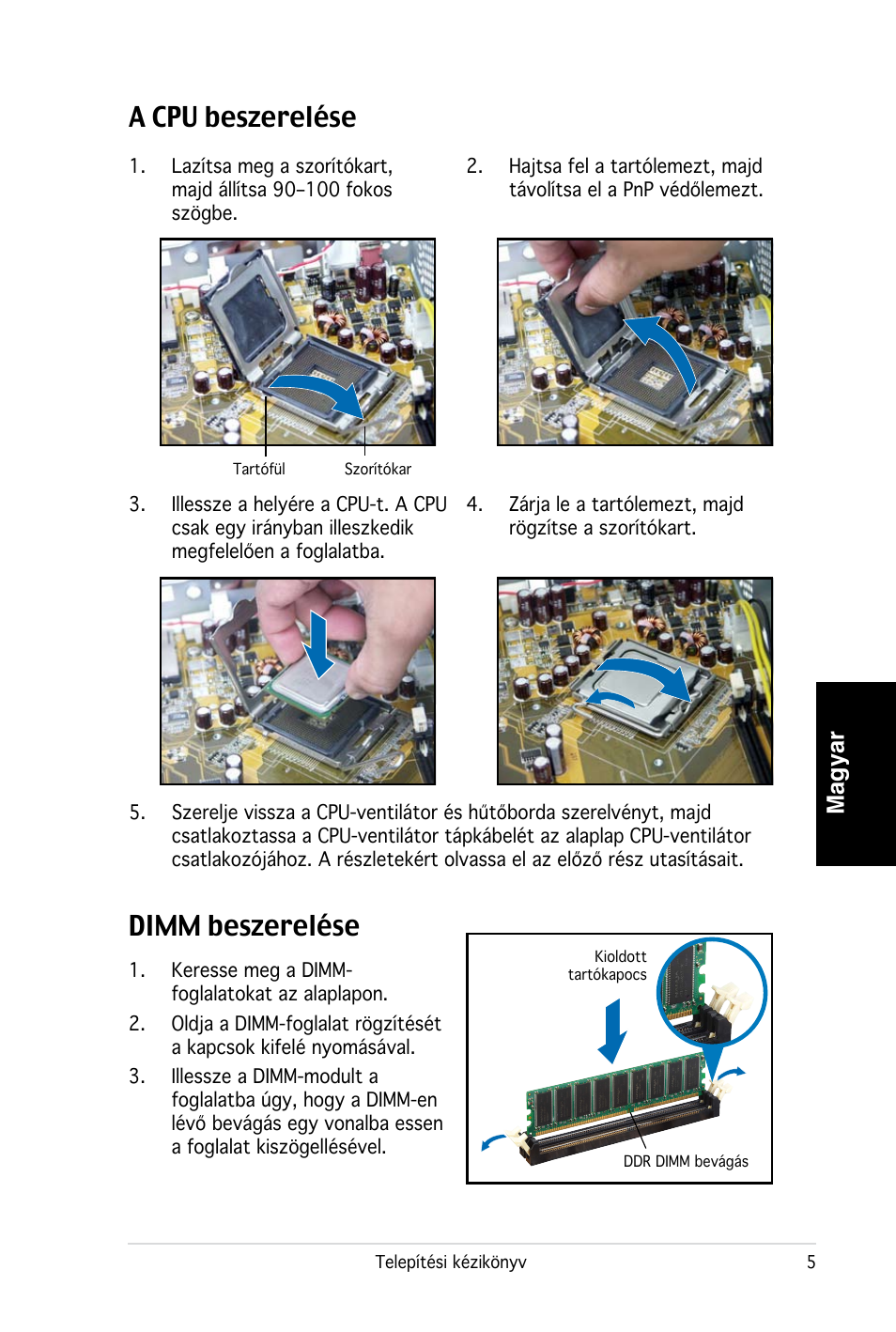 A cpu beszerelése, Dimm beszerelése, Magyar | Asus PC (Desktop Barebone) P2-P5945G User Manual | Page 77 / 80