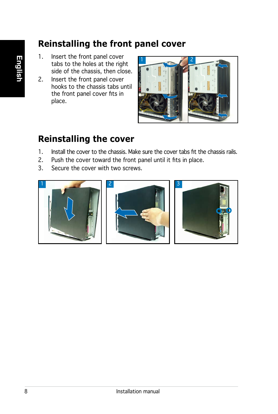 Reinstalling the front panel cover, Reinstalling the cover, English | Asus PC (Desktop Barebone) P2-P5945G User Manual | Page 8 / 80