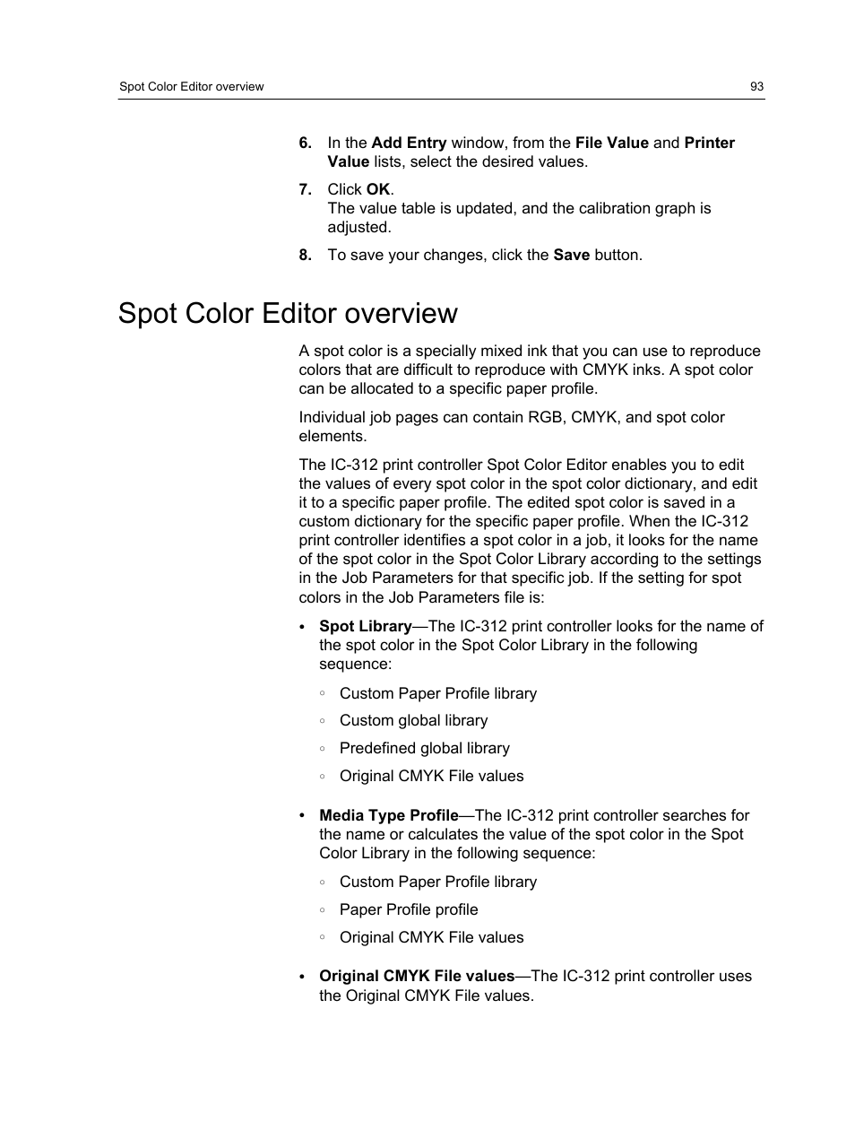 Spot color editor overview | Konica Minolta bizhub PRESS C1100 User Manual | Page 103 / 265