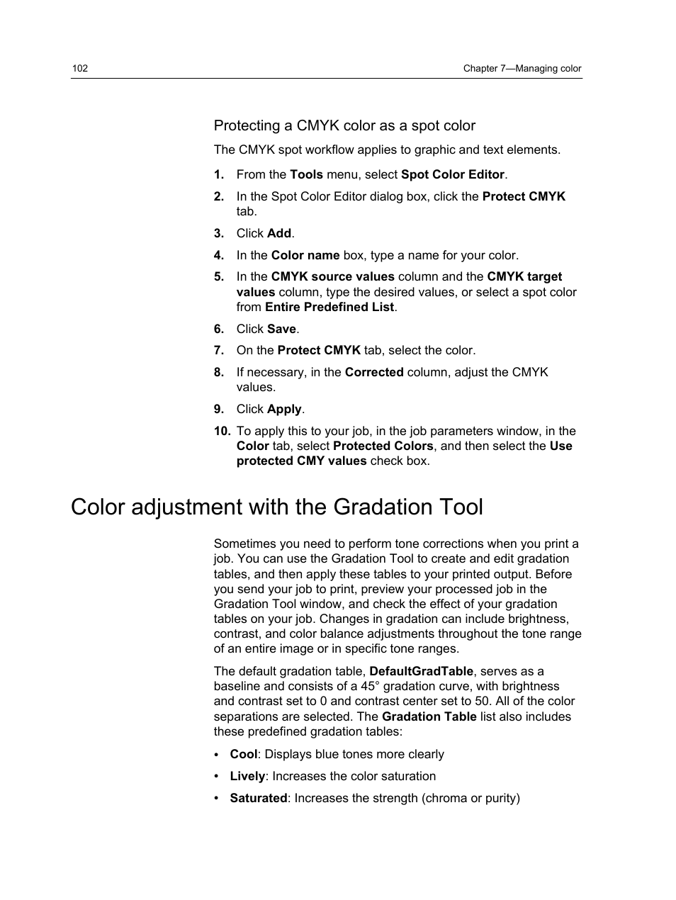 Protecting a cmyk color as a spot color, Color adjustment with the gradation tool | Konica Minolta bizhub PRESS C1100 User Manual | Page 112 / 265