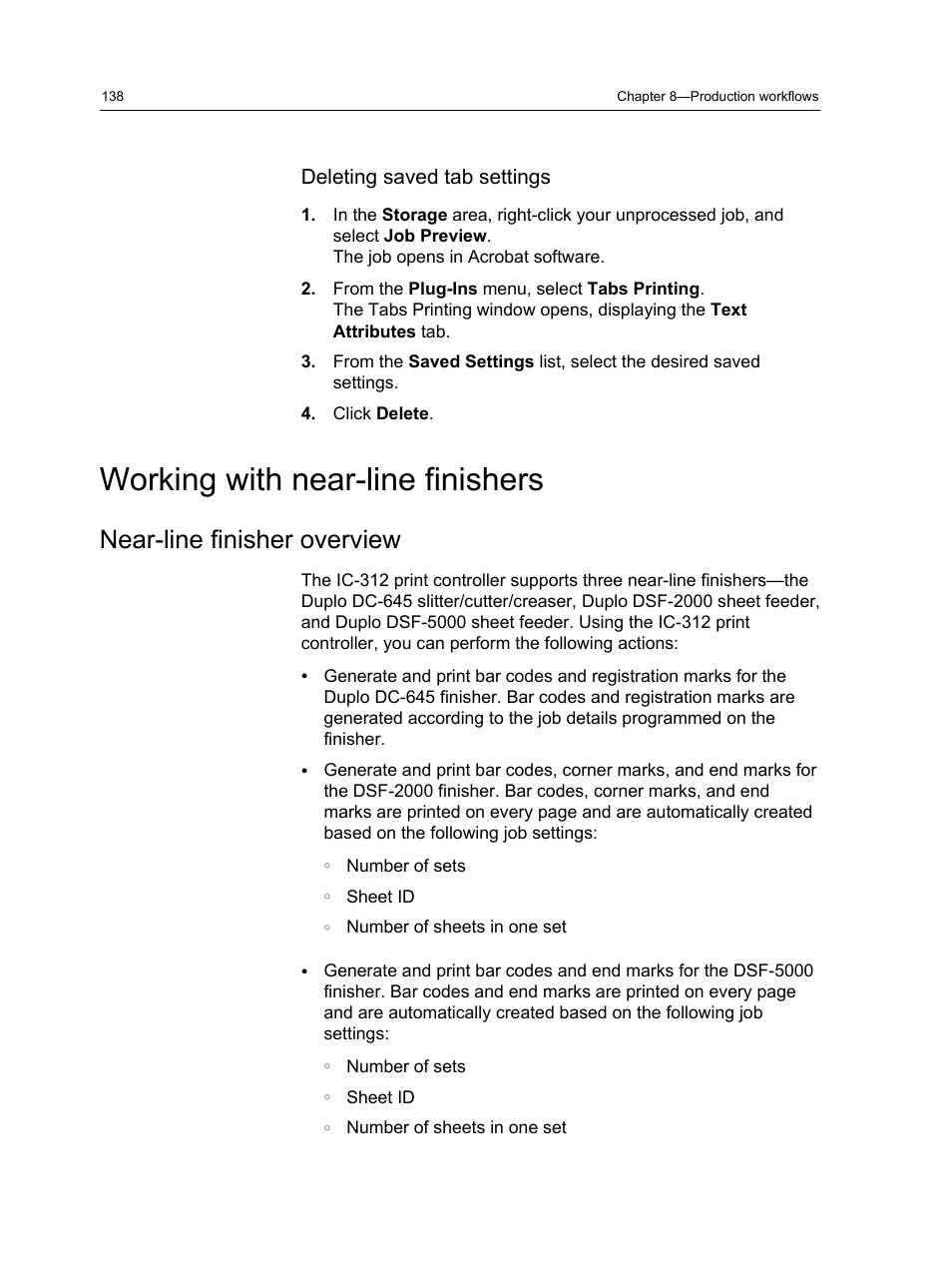 Deleting saved tab settings, Working with near-line finishers, Near-line finisher overview | Konica Minolta bizhub PRESS C1100 User Manual | Page 148 / 265