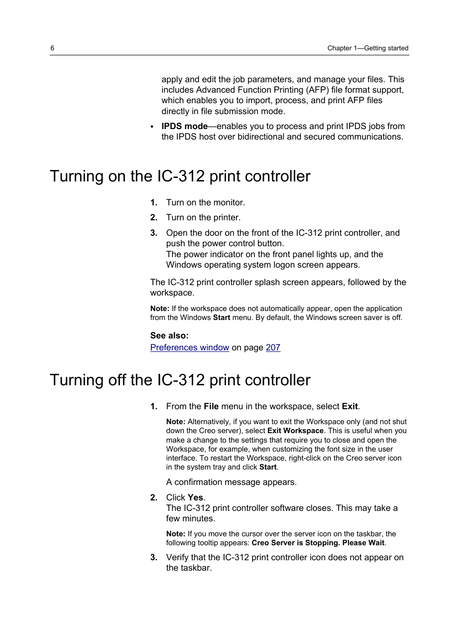 Turning on the ic-312 print controller, Turning off the ic-312 print controller | Konica Minolta bizhub PRESS C1100 User Manual | Page 16 / 265